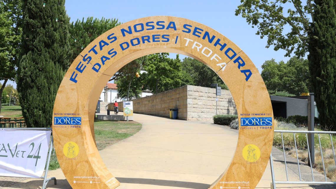 Trofa celebra Festas em honra de Nossa Senhora das Dores até segunda-feira Trofa celebra Festas em honra de Nossa Senhora das Dores até segunda-feira
