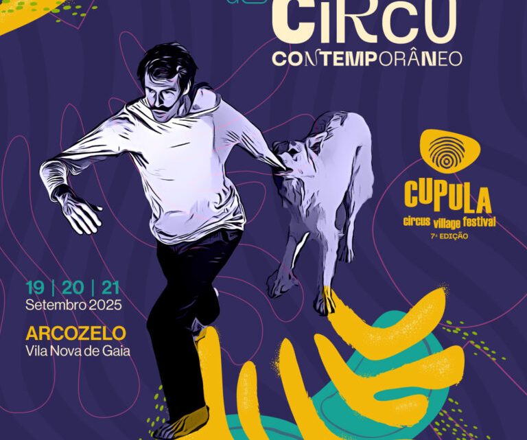 Cúpula Circus Village regressa a Gaia para a 7.ª edição em setembro Cúpula Circus Village regressa a Gaia para a 7.ª edição em setembro