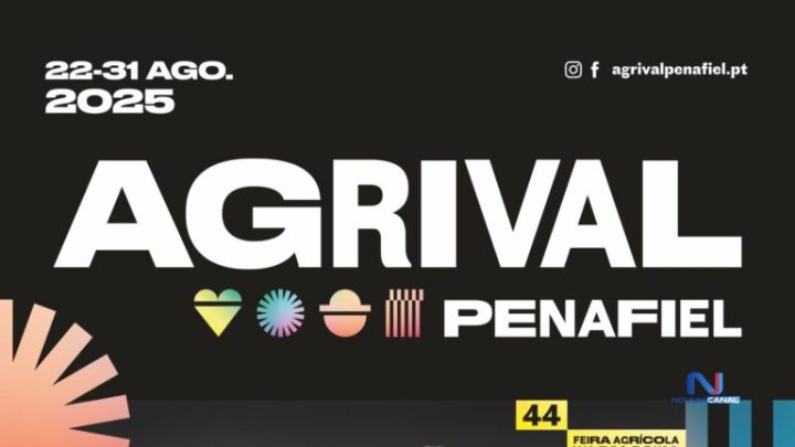 Agrival arranca sexta-feira em Penafiel com presença do Ministro da Agricultura e cartaz musical de luxo