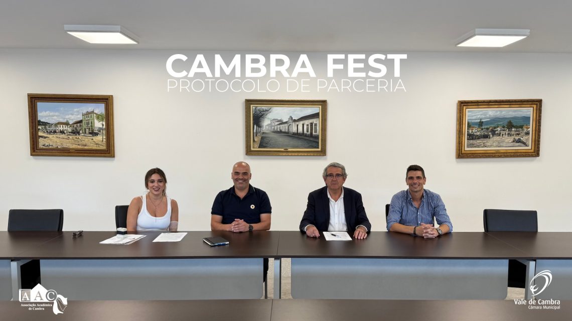Câmara de Vale de Cambra renova parceria com Associação Académica de Cambra para dinamizar CambraFest Câmara de Vale de Cambra renova parceria com Associação Académica de Cambra para dinamizar CambraFest