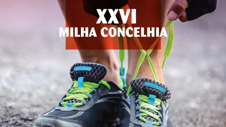 Milha Concelhia regressa a Oliveira de Azeméis para celebrar liberdade e desporto