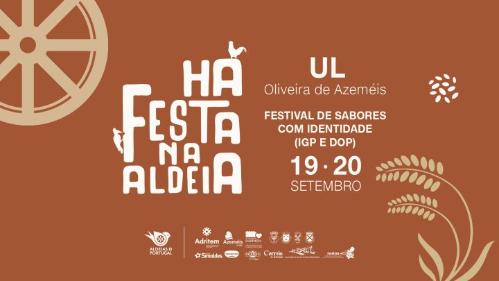 Oliveira de Azeméis: Há Festa na Aldeia regressa a Ul com tradições, gastronomia e animação
